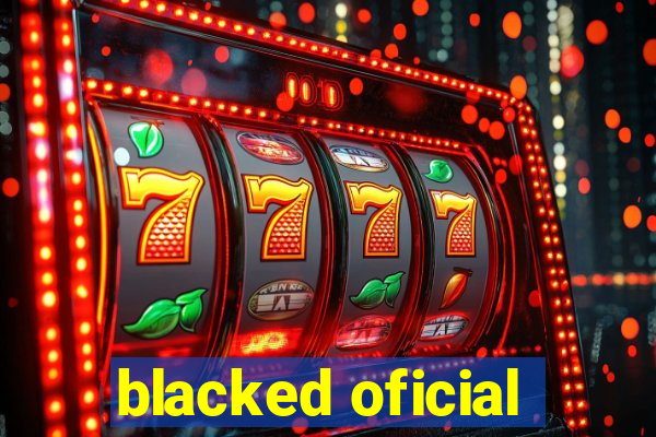 blacked oficial